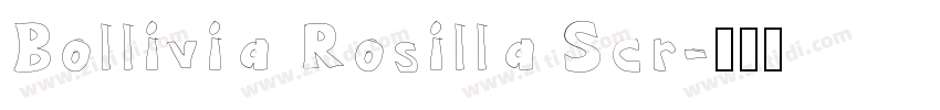Bollivia Rosilla Scr字体转换